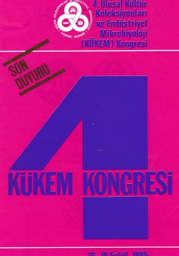 4. CONGRESS OF CULTURAL COLLECTIONS AND INDUSTRIAL MICROBIOLOGY (KÜKEM)